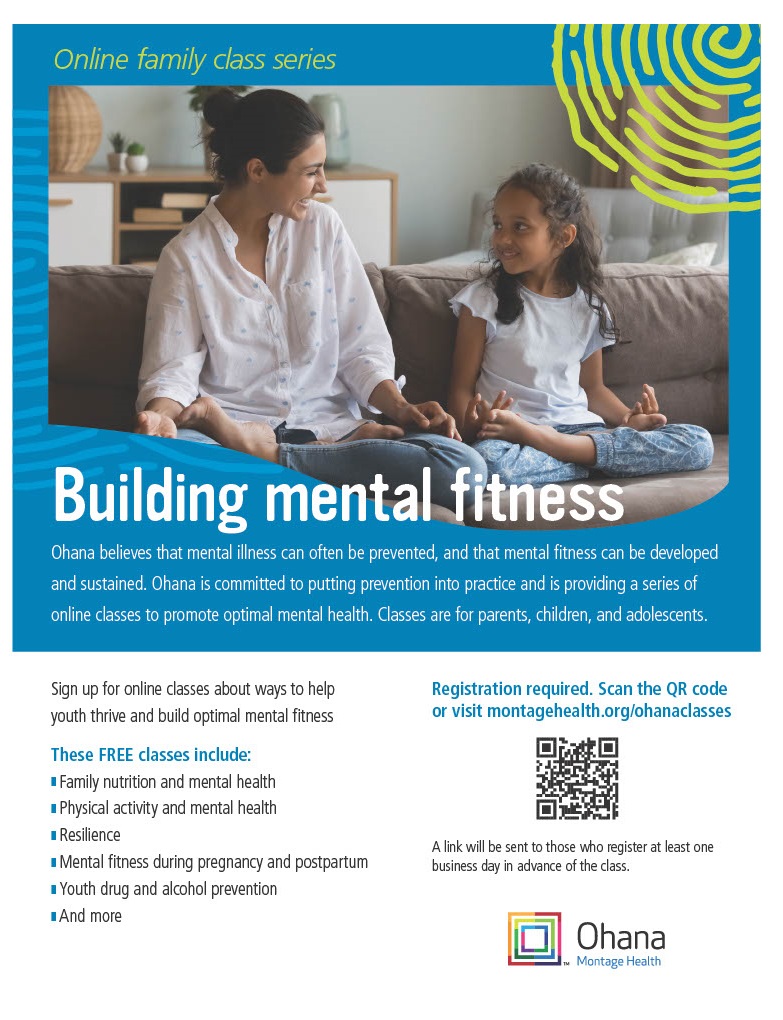 Flyer for Ohana Montage Health Building Mental Fitness Class